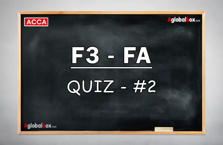 ACCA, MCQs, Multiple Choice Questions, CBE, Online, ACCA Global, Online Questions, CBE Questions, ACCAGLOBALBOX, AGLOBALWALL, GLOBALWALL, PDF, MOCK, PAST PAPER, BPP, KAPLAN, F3, FA, Financial Accounting, F3 FA Quiz MCQs, ACCA F3 CBE MCQs, ACCA FA CBE MCQs, ACCA FA Quiz, ACCA F3 Quiz, F3 CBE MCQ Quiz